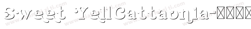 Sweet YellCattaonia字体转换